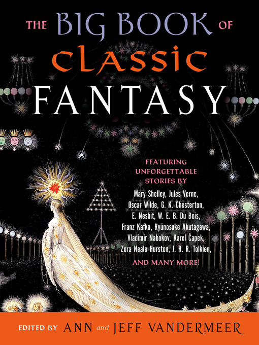 Title details for The Big Book of Classic Fantasy by Ann Vandermeer - Available